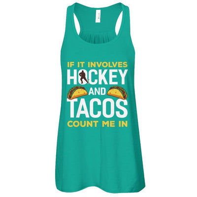 If It Involves Hockey And Tacos Count Me In-T-Shirt & Tank Top-Women's Flowy Racerback Tank-Kelly