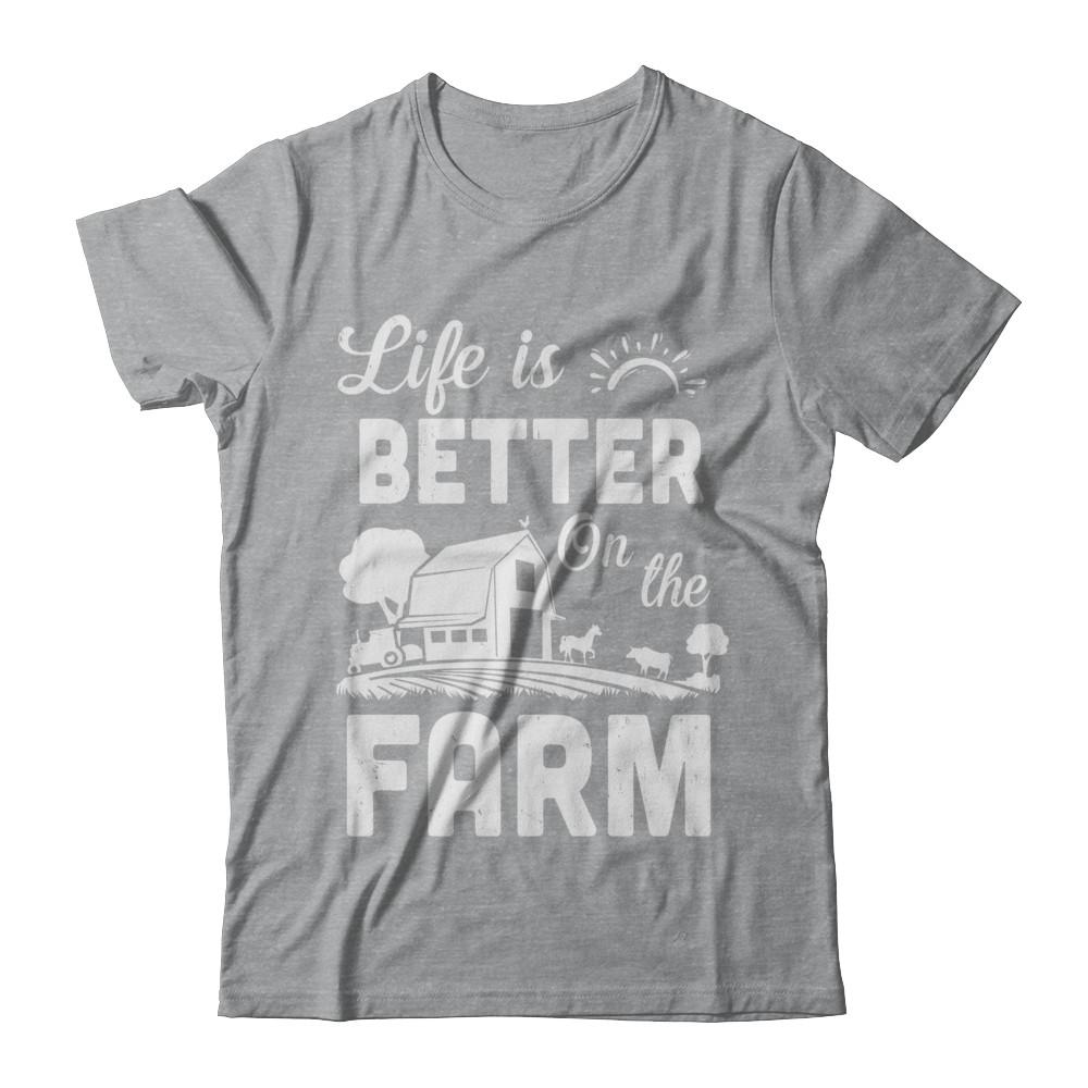 Life Is Better On The Farm Farmer-T-Shirt & Hoodie-Classic T-Shirt-Sport Grey