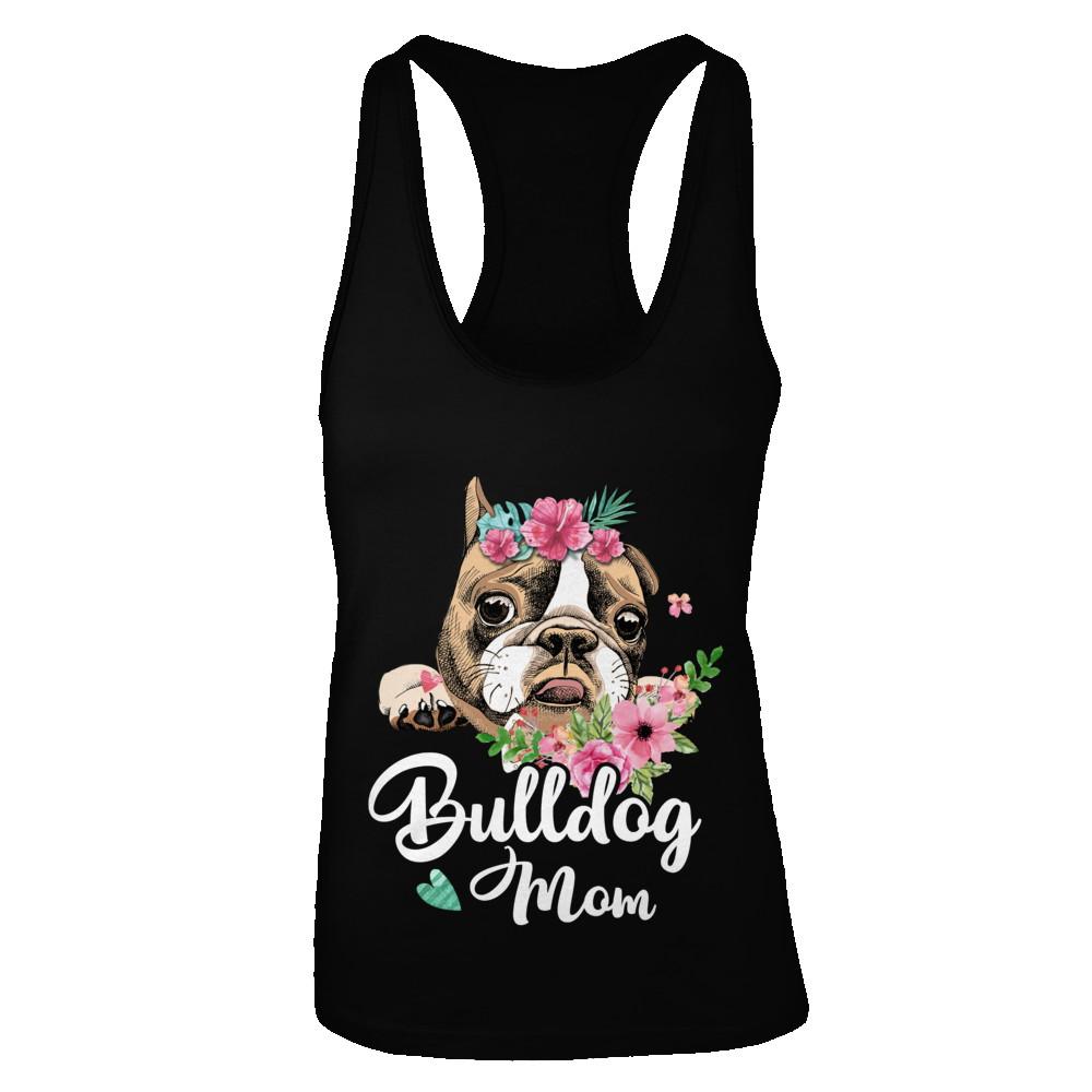 Bulldog Mom Funny Dog Mom Gift Idea-T-Shirt & Tank Top-Women's Ideal Racerback Tank-Black