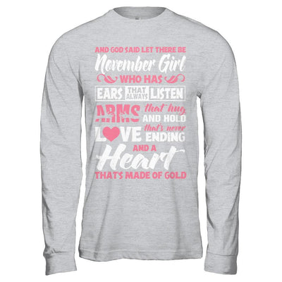 And God Said Let There Be November Girl Ears Arms Love Heart-T-Shirt & Hoodie-
