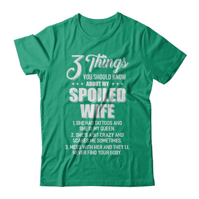 3 Things About My Spoiled Wife Husband Gift-T-Shirt & Hoodie-Classic T-Shirt-Kelly Green