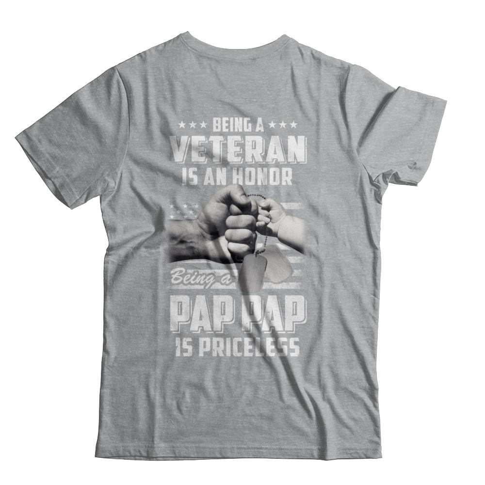 Being A Veteran Is An Honor Being A Pap Pap Is Priceless-T-Shirt & Hoodie-Classic T-Shirt-Sport Grey