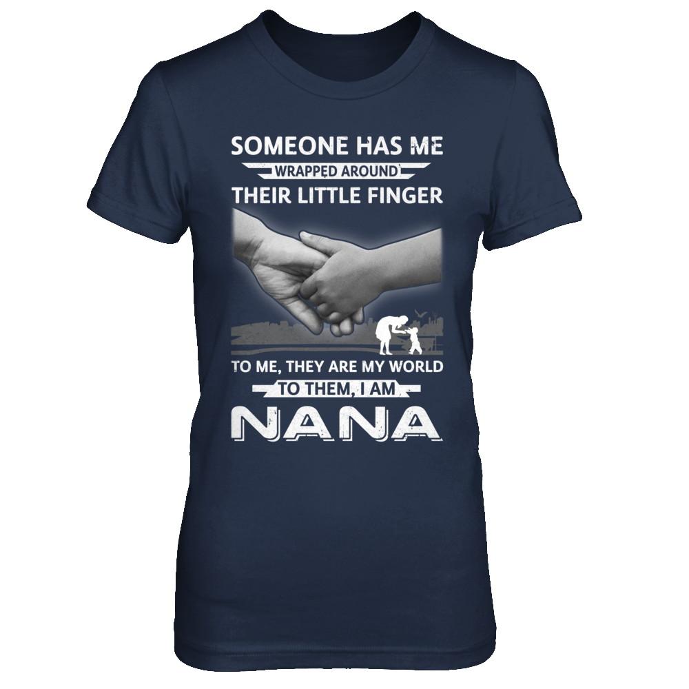 Someone Has Me Wrapped Around Their Little Finger Nana-T-Shirt & Hoodie-Women's T-Shirt-Navy