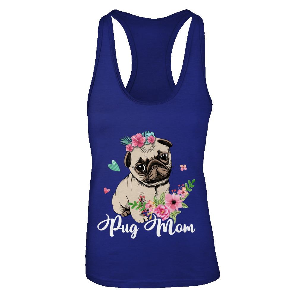 Pug Mom Funny Dog Mom Gift Idea-T-Shirt & Tank Top-Women's Ideal Racerback Tank-Royal