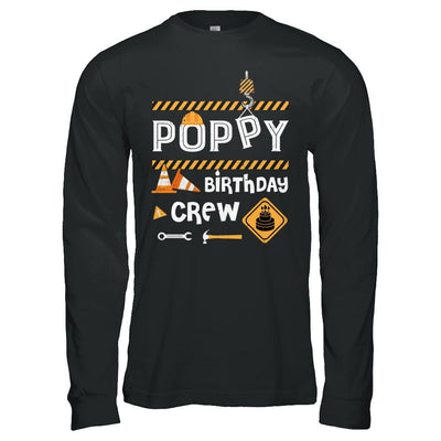 Poppy Birthday Crew Construction Birthday Party Gift-T-Shirt & Hoodie-Long Sleeve T-Shirt-Black