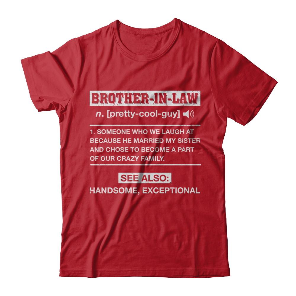Brother-In-Law Funny Meaning Definition-T-Shirt & Hoodie-Classic T-Shirt-Red
