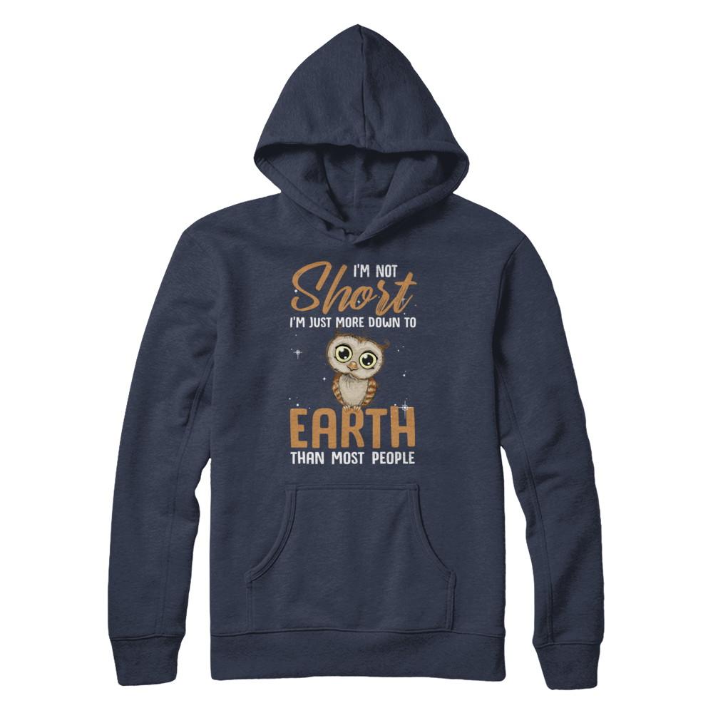 I'm Not Short Im Just More Down To Earth Than People Owl-T-Shirt & Hoodie-Pullover Hoodie-Navy