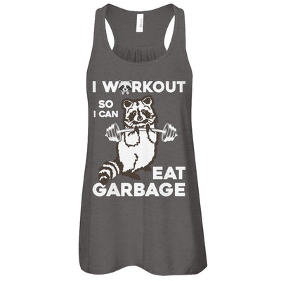 Raccoon I WORKOUT SO I CAN EAT GARBAGE-T-Shirt & Tank Top-