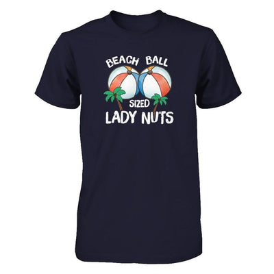 Beach Ball Sized Lady Nuts-T-Shirt & Tank Top-