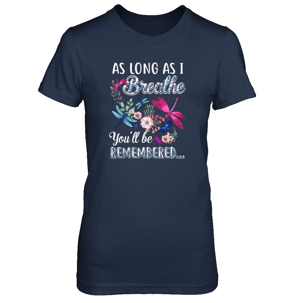 As Long As I Breathe You Will Be Remembered Dragonfly-T-Shirt & Tank Top-Women's T-Shirt-Navy