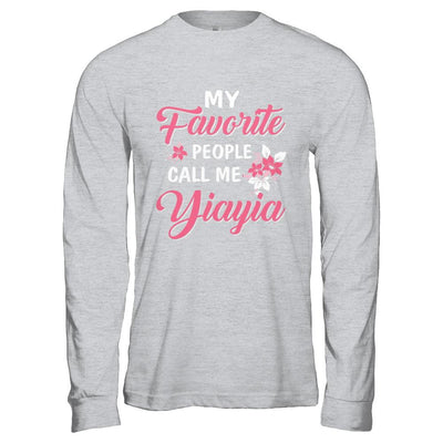 My Favorite People Call Me Yiayia Mothers Day Gift-T-Shirt & Hoodie-Long Sleeve T-Shirt-Sport Grey