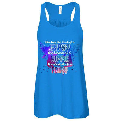 She Has The Soul Of Gypsy Heart Of A Hippie Spirit Of Fairy-T-Shirt & Tank Top-Women's Flowy Racerback Tank-True Royal