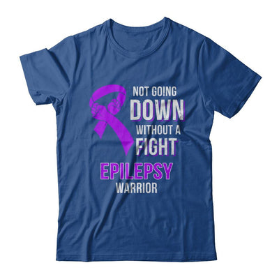 Not Going Down Without A Fight Epilepsy Awareness Warrior-T-Shirt & Hoodie-Classic T-Shirt-Royal