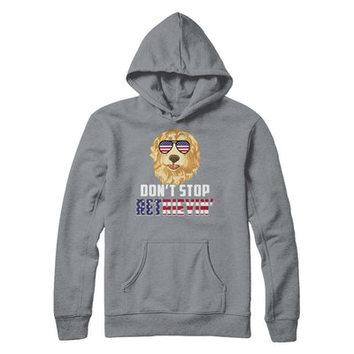4Th Of July Gift Don't Stop Retrievin' Golden Retriever-T-Shirt & Hoodie-Pullover Hoodie-Light Steel