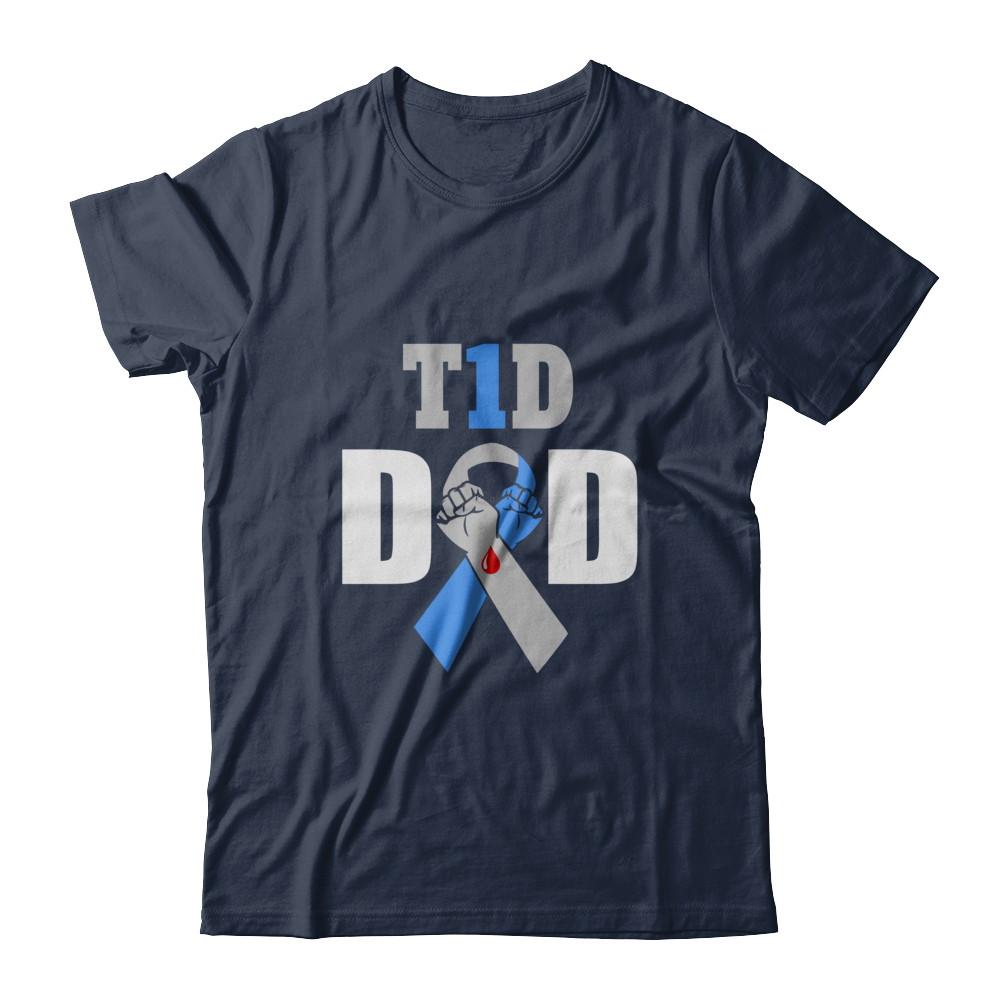 Diabetes awareness T1D Proud Type 1 Diabetes Dad-T-Shirt & Hoodie-Classic T-Shirt-Navy