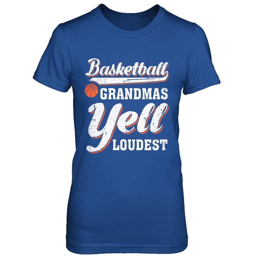 Basketball Grandmas Yell Loudest-T-Shirt & Hoodie-Women's T-Shirt-Royal