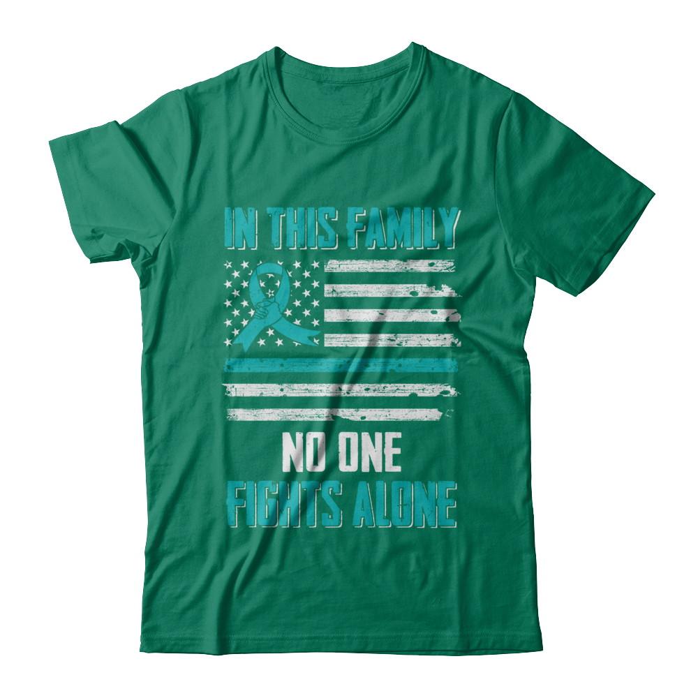 In This Family No One Fights Alone Ovarian Cancer-T-Shirt & Hoodie-Classic T-Shirt-Kelly Green