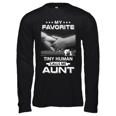 My Favorite Tiny Human Calls Me Aunt-T-Shirt & Hoodie-Long Sleeve T-Shirt-Black