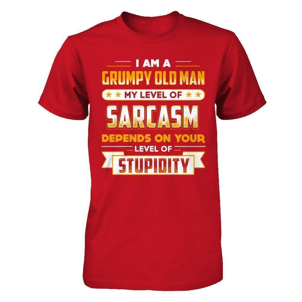 I'm A Grumpy Old Man My Level Of Sarcasm Papa Fathers Day-T-Shirt & Hoodie-Classic T-Shirt-Red