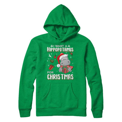 I Want A Hippopotamus For Christmas Hippo-T-Shirt & Sweatshirt-Pullover Hoodie-Irish Green