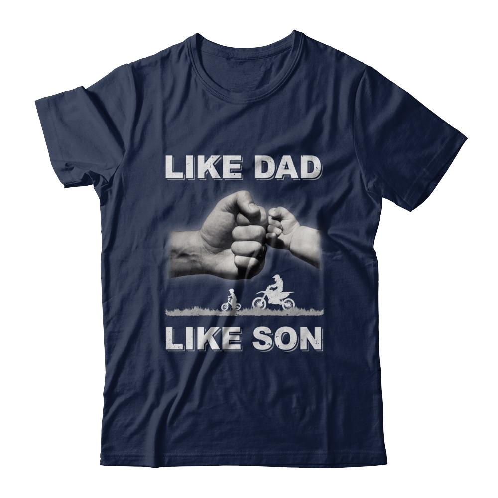 Like Dad Like Son Motorcross Dirtbike Fathers Day-T-Shirt & Hoodie-Classic T-Shirt-Navy