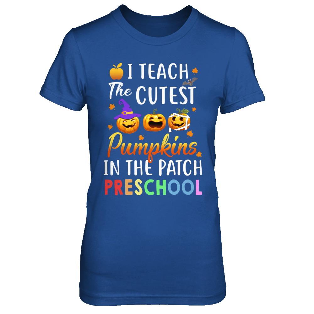 I Teach The Cutest Pumpkins In The Patch Preschool Halloween-T-Shirt & Hoodie-Women's T-Shirt-Royal