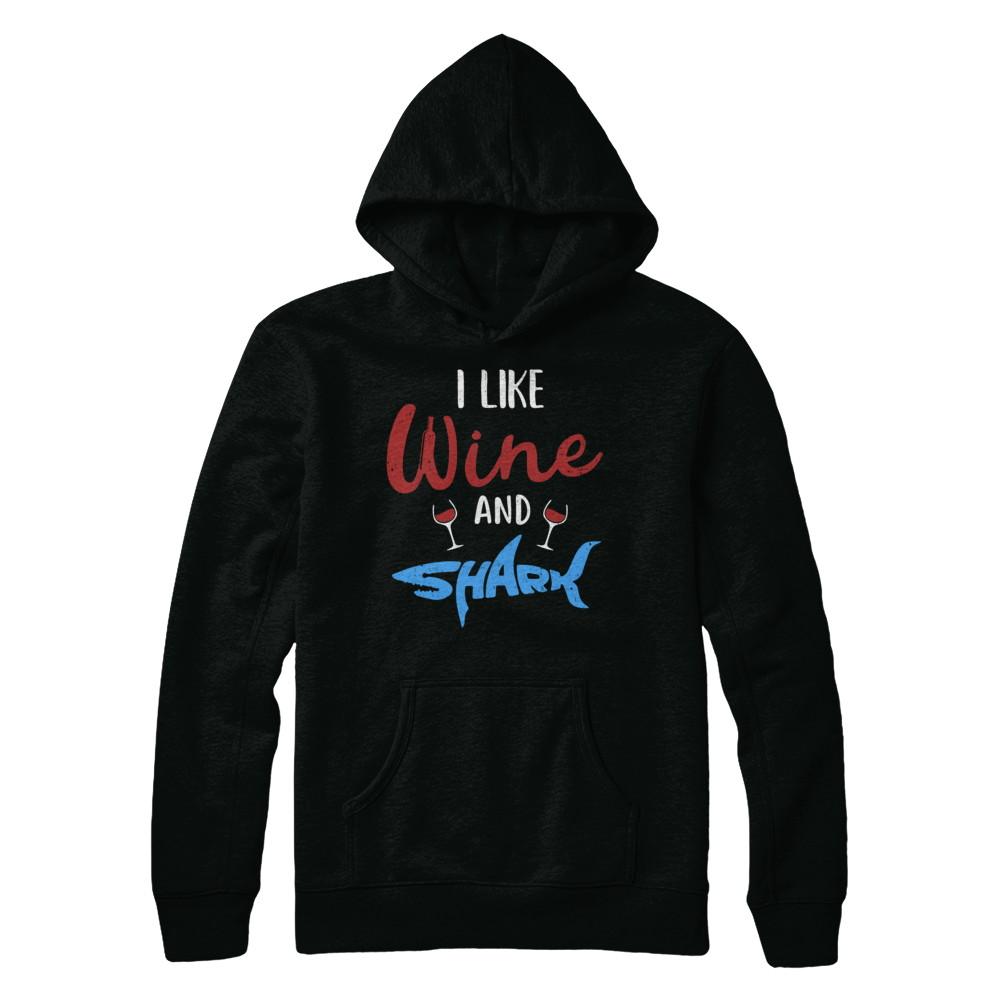Funny Ocean I Like Wine And Sharks Gift-T-Shirt & Hoodie-Pullover Hoodie-Black