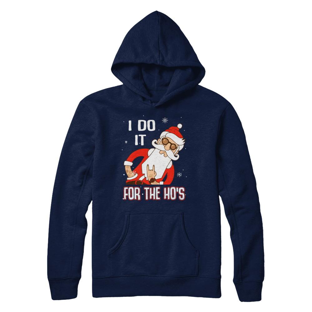 I Do It For The Ho's Funny Santa Christmas-T-Shirt & Sweatshirt-Pullover Hoodie-Navy