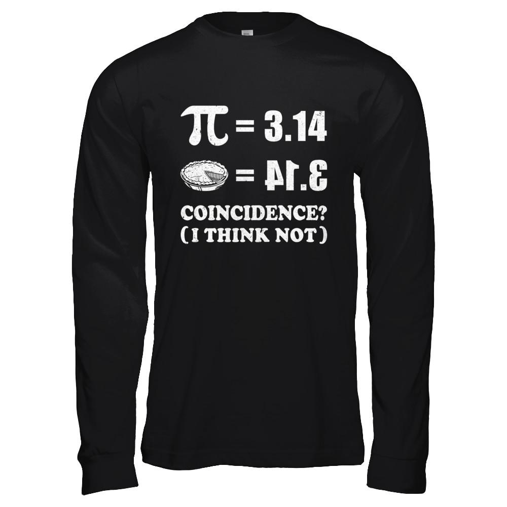 Coincidence Pi Day 2021 Funny Pie Style Math-T-Shirt & Hoodie-Long Sleeve T-Shirt-Black