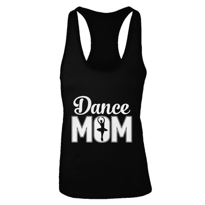 Dance Mom Ballet Dancer Mother's Day-T-Shirt & Tank Top-Women's Ideal Racerback Tank-Black