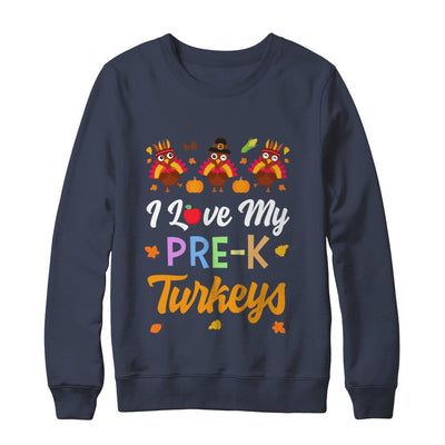 I Love My Pre-K Turkeys Pumpkin Student School Teacher-T-Shirt & Sweatshirt-Crewneck Sweatshirt-Navy