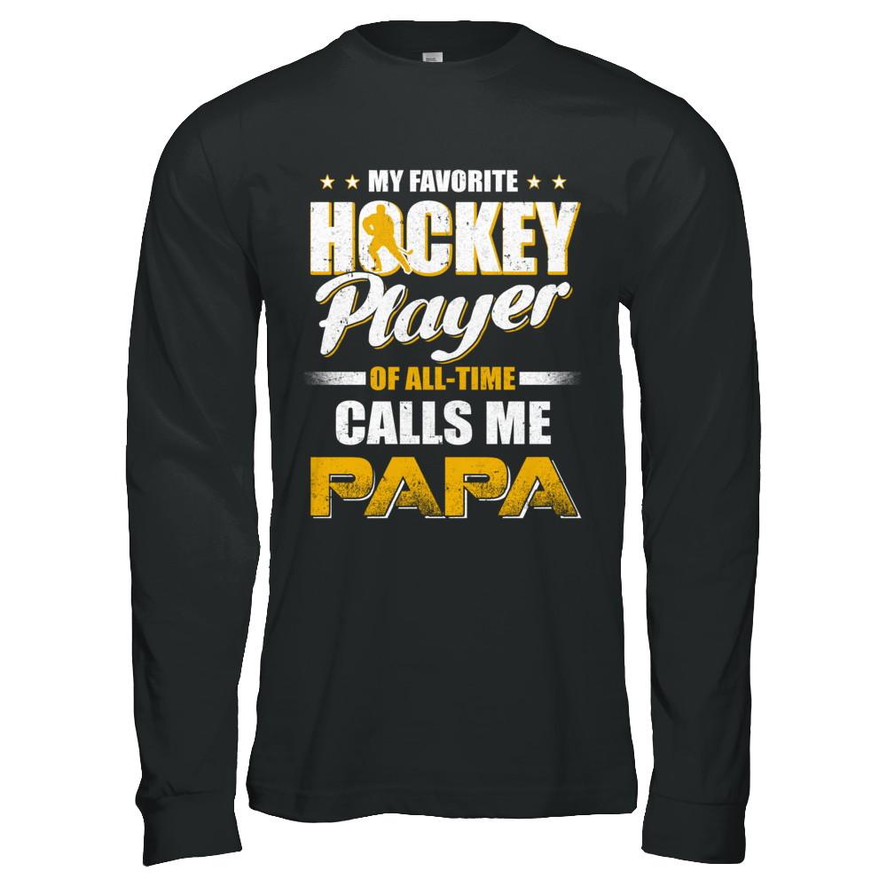 My Favorite Hockey Player Calls Me Papa Hockey-T-Shirt & Hoodie-Long Sleeve T-Shirt-Black