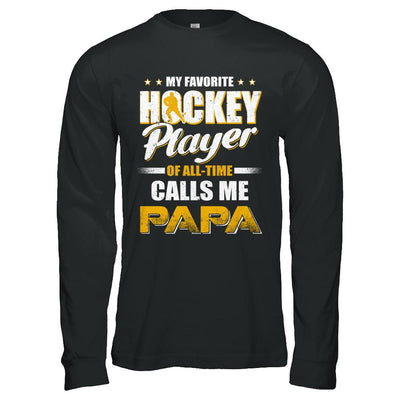 My Favorite Hockey Player Calls Me Papa Hockey-T-Shirt & Hoodie-Long Sleeve T-Shirt-Black