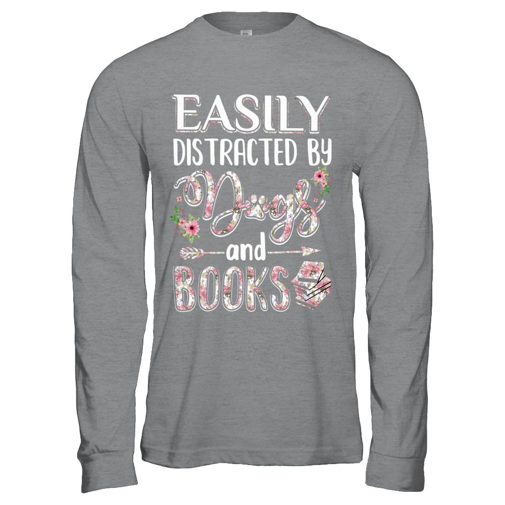 Easily Distracted By Dogs And Books-T-Shirt & Hoodie-Long Sleeve T-Shirt-Sport Grey
