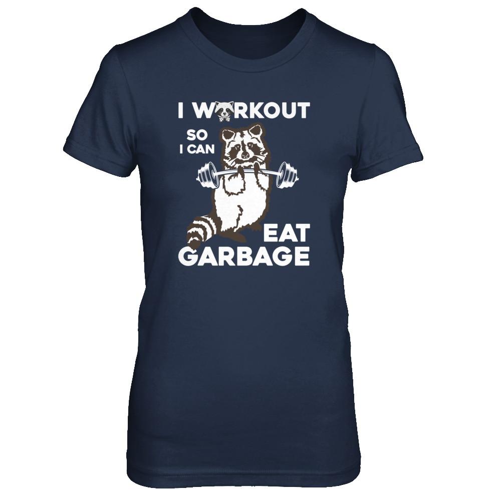 Raccoon I WORKOUT SO I CAN EAT GARBAGE-T-Shirt & Tank Top-Women's T-Shirt-Navy