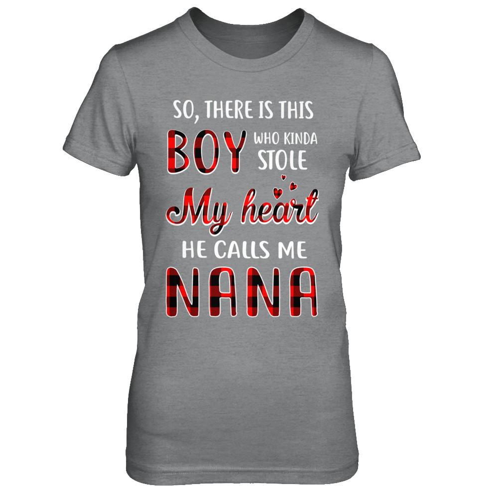 This Boy Who Kinda Stole My Heart He Calls Me Nana-T-Shirt & Hoodie-Women's T-Shirt-Sport Grey