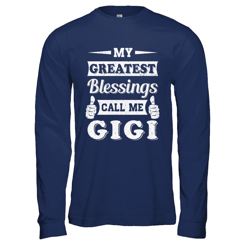 My Greatest Blessings Call Me Gigi-T-Shirt & Hoodie-Long Sleeve T-Shirt-Navy