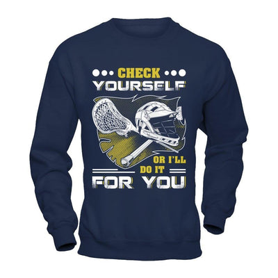 Lacrosse Check Yourself Or I'll Do It For You-T-Shirt & Hoodie-Crewneck Sweatshirt-Navy