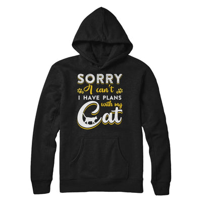 Sorry I Can't I Have Plans With My Cat-T-Shirt & Hoodie-Pullover Hoodie-Black