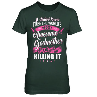 World's Most Awesome Godmother Mothers Day Gift-T-Shirt & Hoodie-Women's T-Shirt-Forest Green