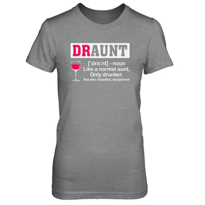 Funny Drunk Aunt Definition Drink Wine Lover-T-Shirt & Hoodie-Women's T-Shirt-Sport Grey