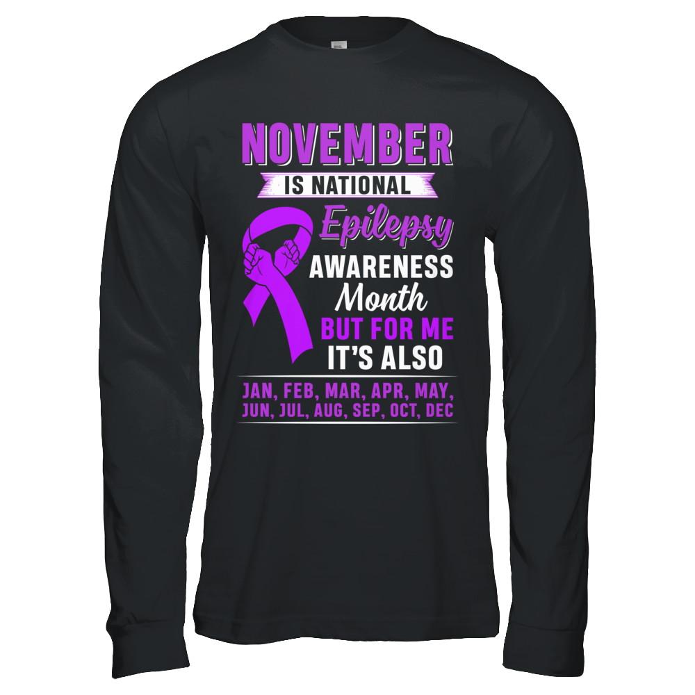 November Is National Epilepsy Awareness Month-T-Shirt & Hoodie-Long Sleeve T-Shirt-Black