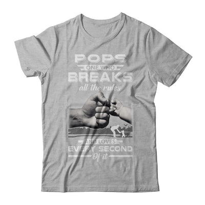 Pops One Who Breaks All The Rules And Loves Every Second Of It-T-Shirt & Hoodie-Premium T-Shirt-Heather Gray