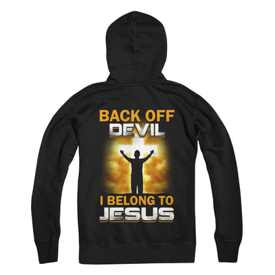 Back Off Devil I Belong To Jesus Christian-T-Shirt & Hoodie-Pullover Hoodie-Black