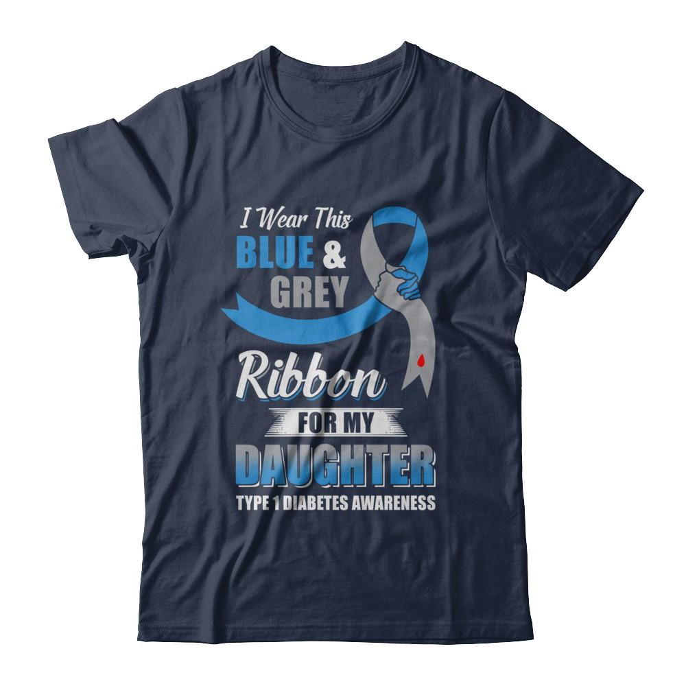 I Wear Blue And Gray For My Daughter Diabetes Awareness-T-Shirt & Hoodie-Classic T-Shirt-Navy
