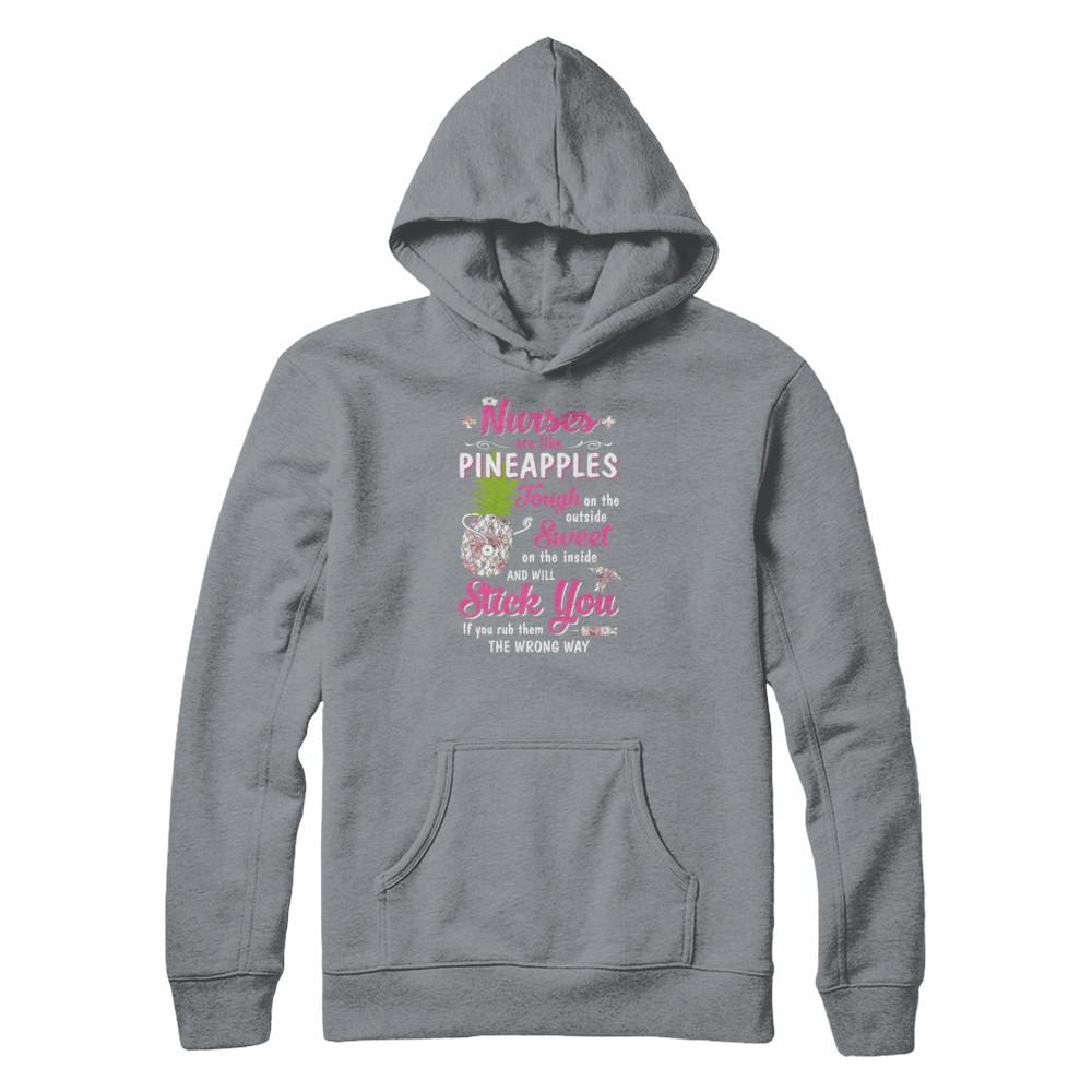Funny Nurses Are Like Pineapples CNA Nursing Gift-T-Shirt & Tank Top-Pullover Hoodie-Light Steel