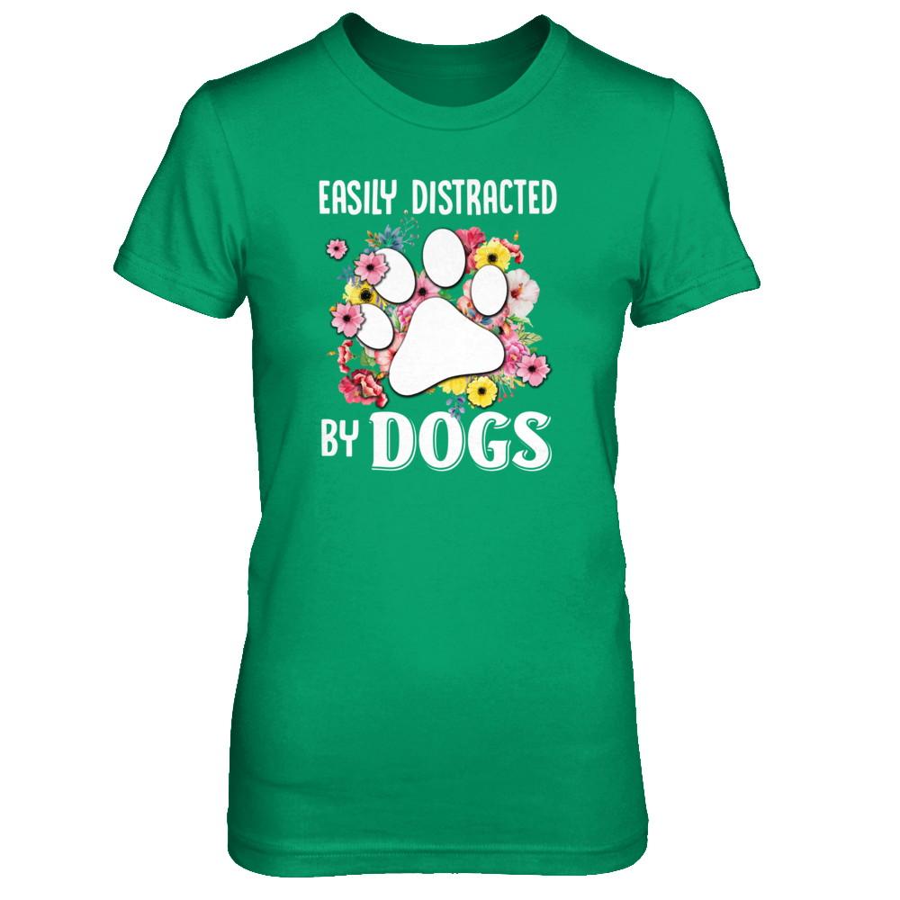 Easily Distracted By Dogs-T-Shirt & Tank Top-Women's T-Shirt-Irish Green