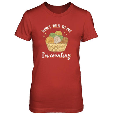 Don't Talk To Me I'm Counting Funny Knitting Crochet-T-Shirt & Tank Top-Women's T-Shirt-Red