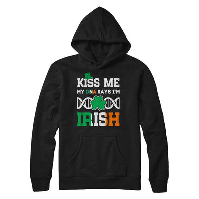Kiss Me My DNA Says I'm Irish Patrick's Day-T-Shirt & Hoodie-Pullover Hoodie-Black