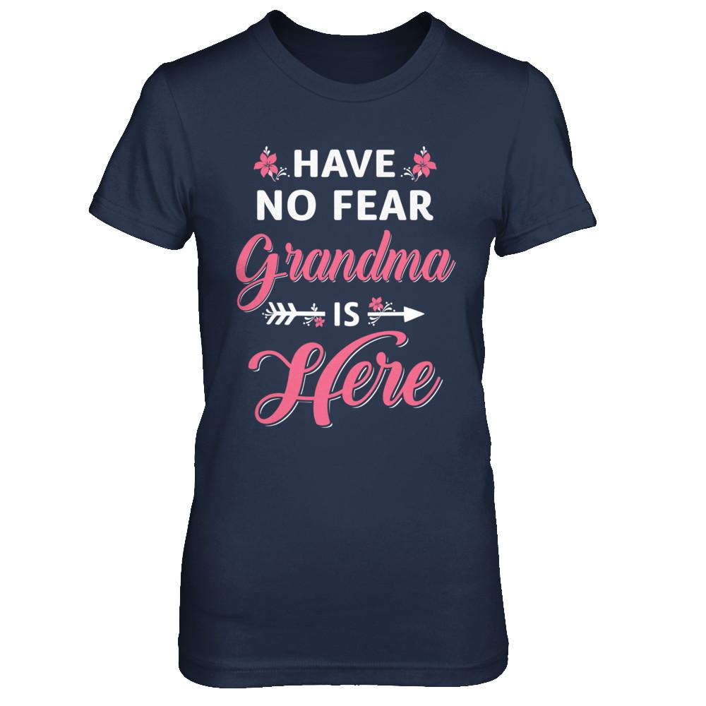 Have No Fear Grandma Is Here Mother's Day Gift-T-Shirt & Hoodie-Women's T-Shirt-Navy